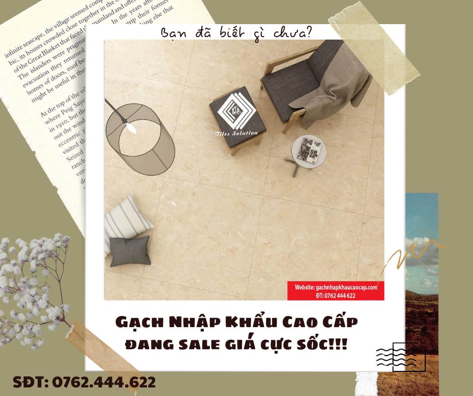 Xả Kho Gạch Nhập Khẩu Trước Lễ 30/4